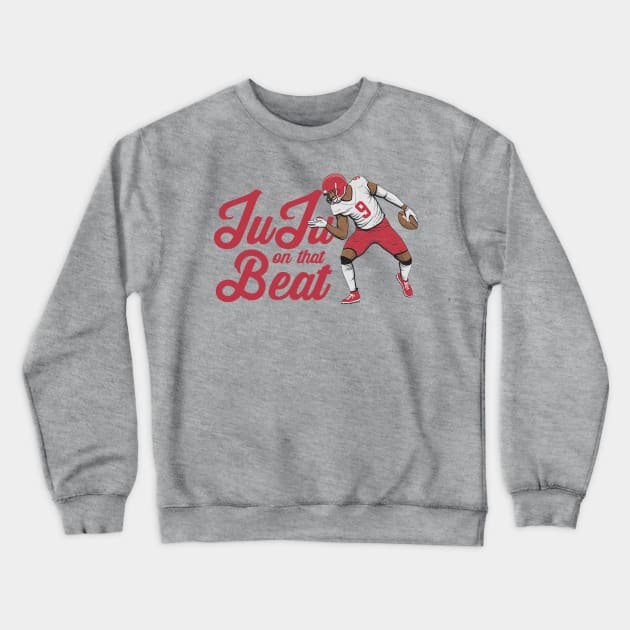 Juju Smith-Schuster Juju On That Beat Crewneck Sweatshirt by Chunta_Design